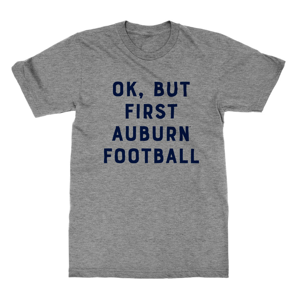 OK, But First Auburn Football