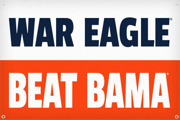 War Eagle Beat Bama - 2ft x 3ft
