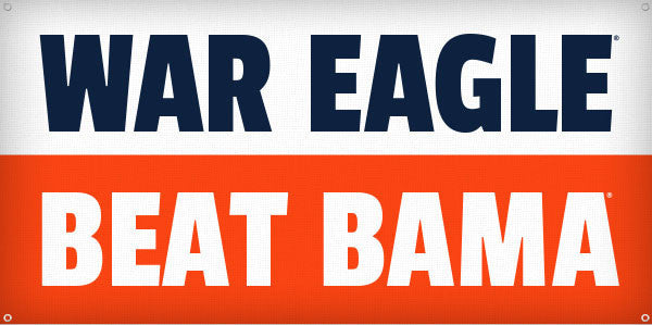 War Eagle Beat Bama - 3ft x 6ft