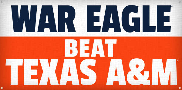War Eagle Beat Texas A&M - 3ft x 6ft