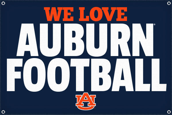 We Love Auburn Football - 2ft x 3ft