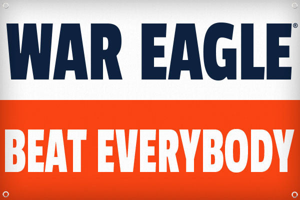 War Eagle Beat Everybody - 2ft x 3ft